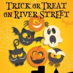 Trick or Treat on River Street